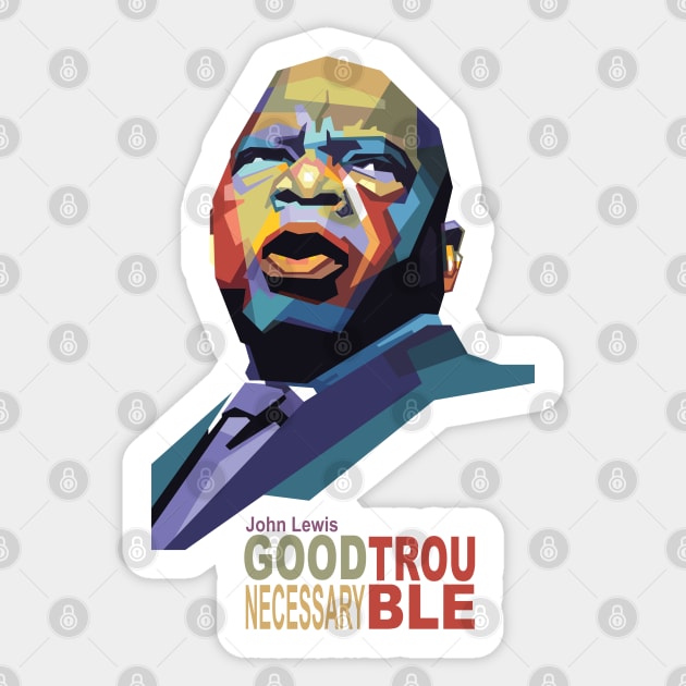 John Lewis Good Trouble Sticker by Alkahfsmart